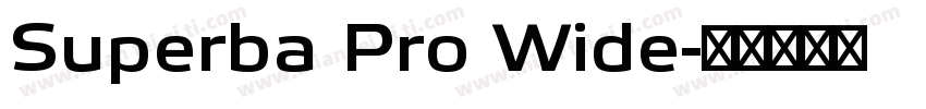 Superba Pro Wide字体转换